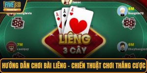 Hướng dẫn chơi bài liêng